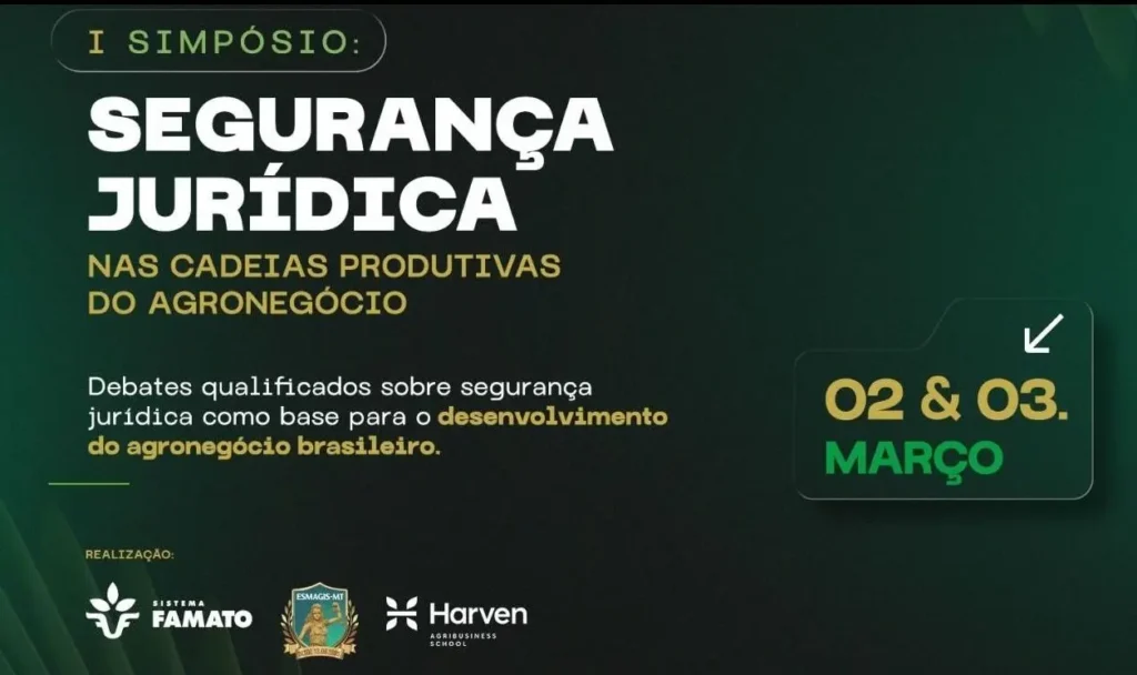 Últimos Dias para Inscrições no Simpósio sobre Segurança Jurídica no Agronegócio em Mato Grosso