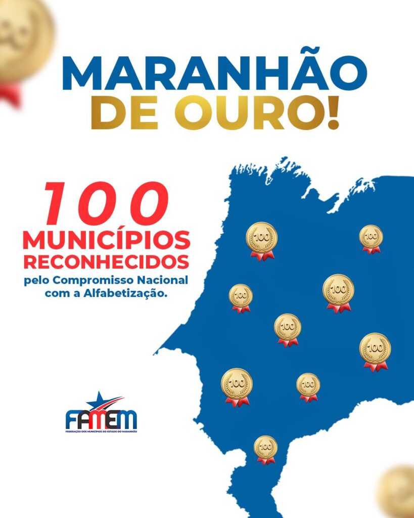 100 Municípios do Maranhão Recebem Selo Ouro em Alfabetização: Um Reconhecimento Nacional