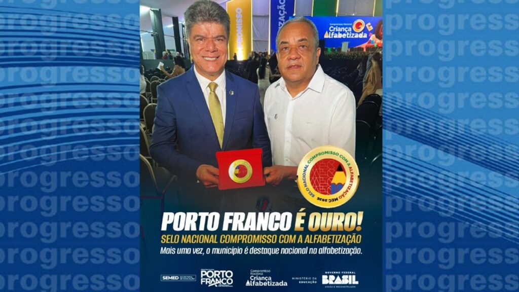 Porto Franco Recebe Selo Nacional Ouro: Uma Conquista de Educação e Compromisso
