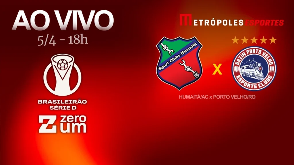 Série D ZeroUm: Metrópoles Transmite Confronto Entre Humaitá-AC e Porto Velho-RO